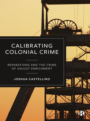 cover image of Calibrating Colonial Crime